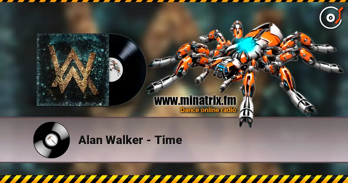 Alan Walker - Time listen online in high quality | Minatrix.FM