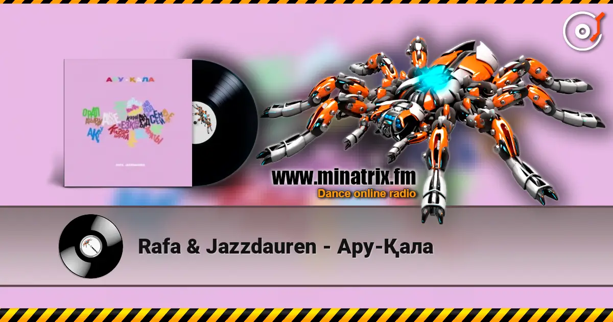 Rafa & Jazzdauren - Ару-Қала 高品质在线收听 | Minatrix.FM