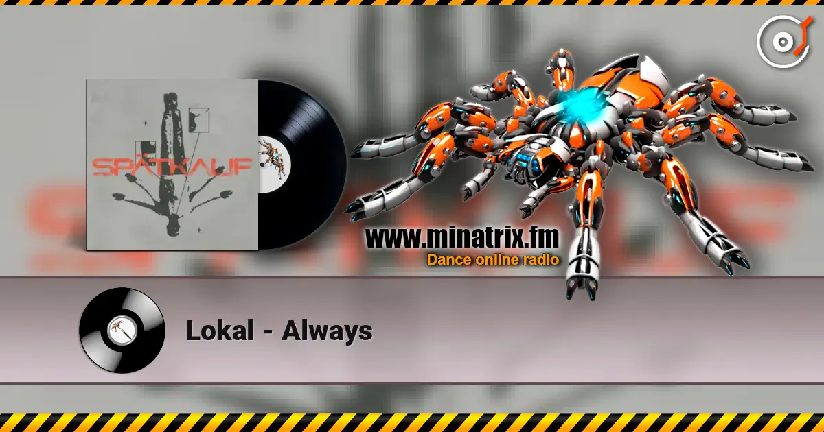 Lokal - Always 高品质在线收听 | Minatrix.FM