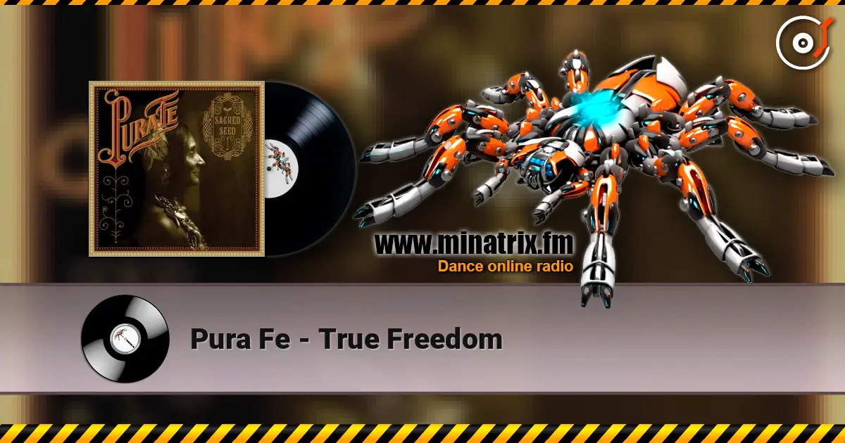 Pura Fe - True Freedom 高品质在线收听 | Minatrix.FM