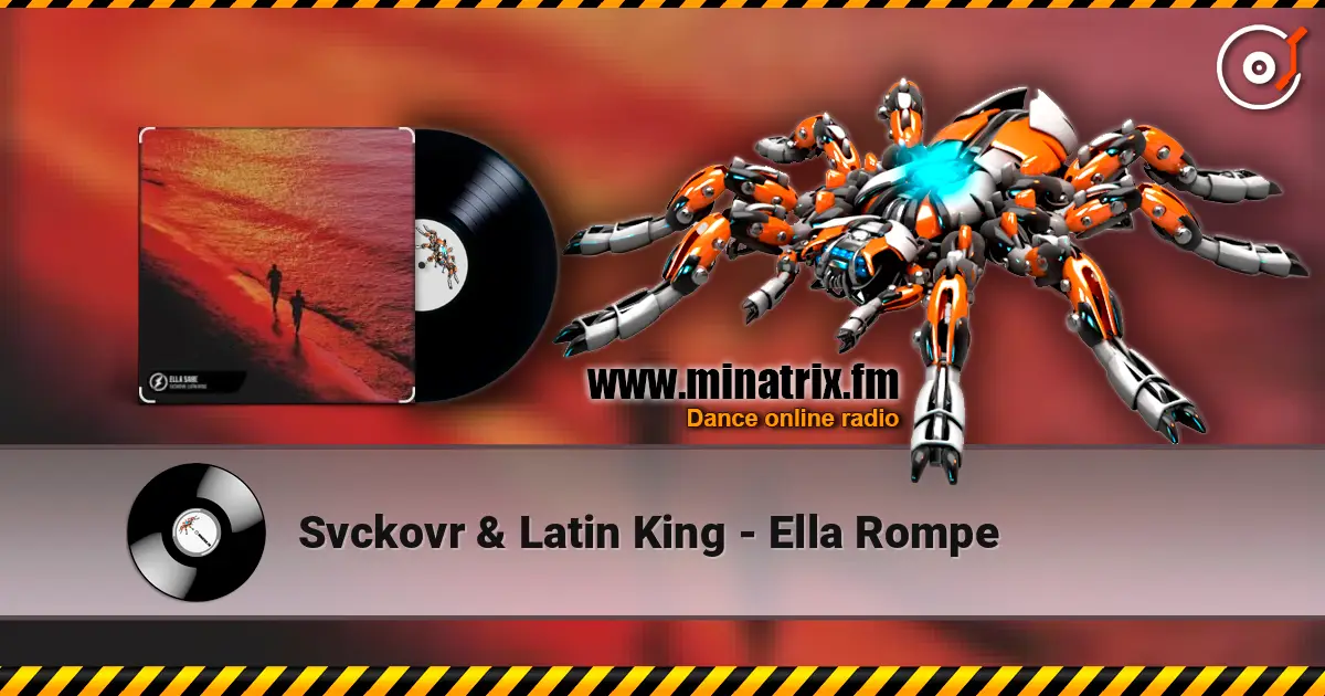 Svckovr & Latin King - Ella Rompe 高品质在线收听 | Minatrix.FM