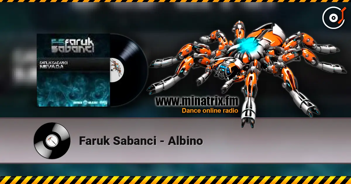 Faruk Sabanci - Albino 高品质在线收听 | Minatrix.FM