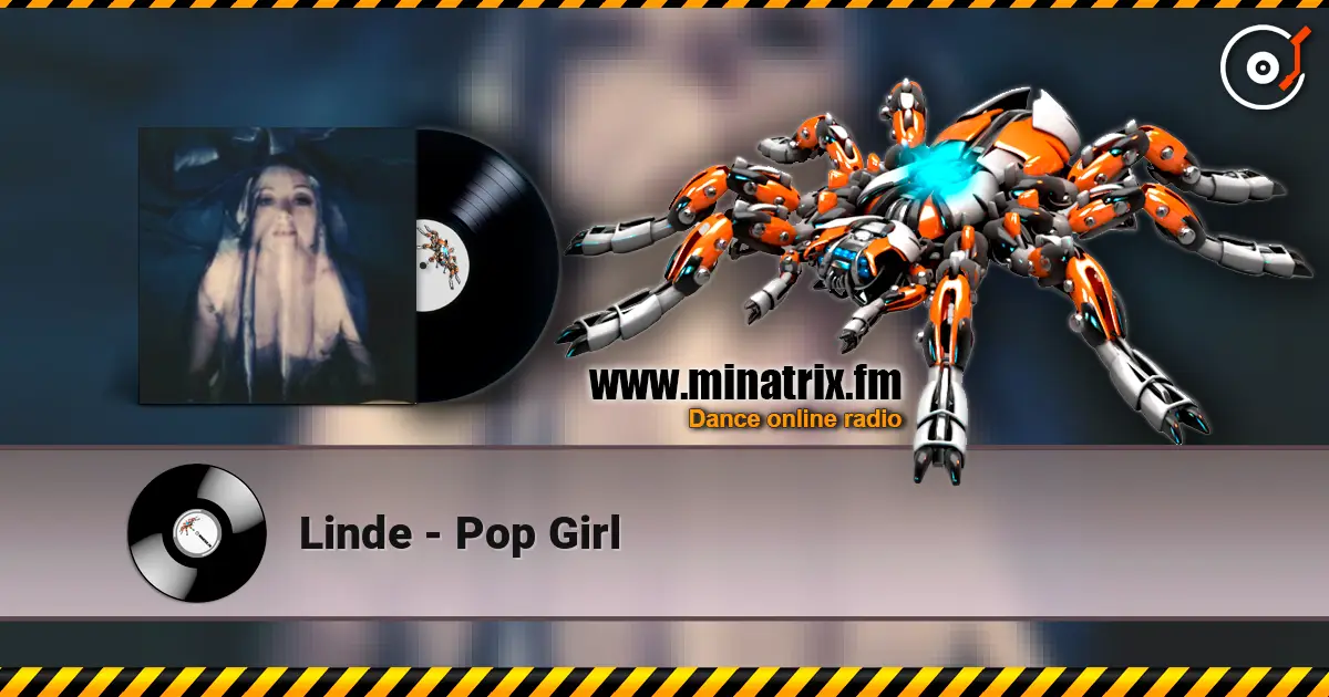 Linde - Pop Girl слухати онлайн у високій якості | Minatrix.FM