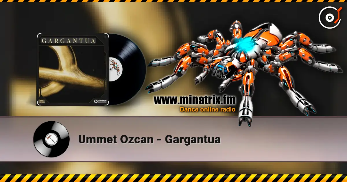Ummet Ozcan - Gargantua listen online in high quality | Minatrix.FM