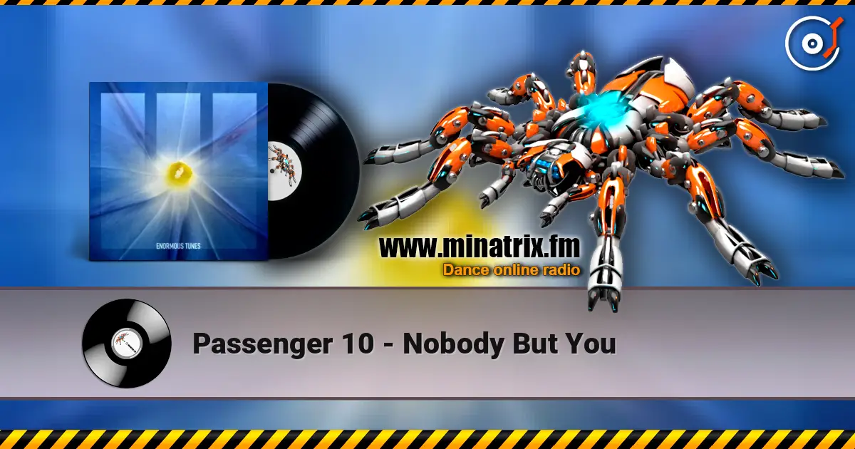 Passenger 10 - Nobody But You 高品质在线收听 | Minatrix.FM