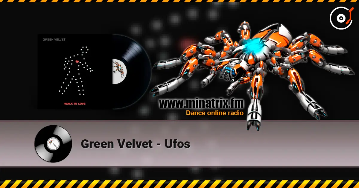 Green Velvet - Ufos 高品质在线收听 | Minatrix.FM