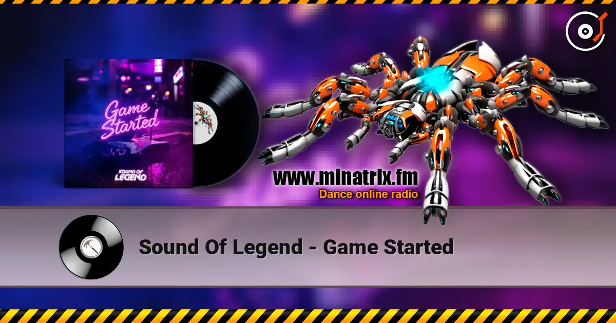 Sound Of Legend - Game Started listen online in high quality | Minatrix.FM