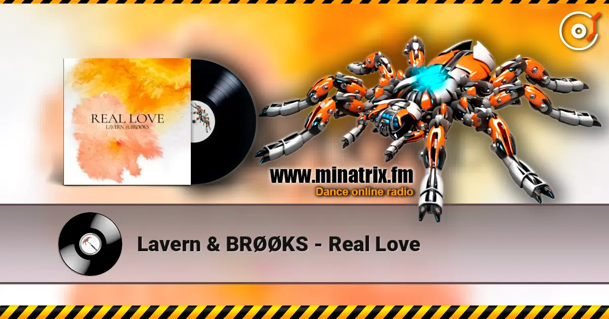 Lavern & BRØØKS - Real Love 高品质在线收听 | Minatrix.FM