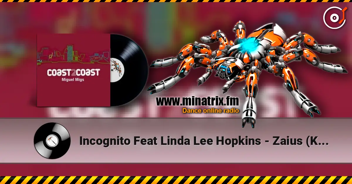 Incognito Feat Linda Lee Hopkins - Zaius (Kid Massive Funked Dub) 高品质在线收听 | Minatrix.FM