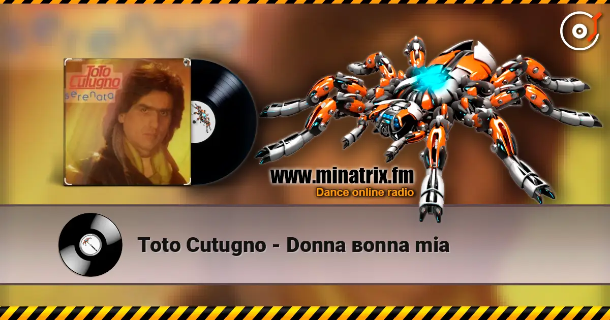 Toto Cutugno - Donna вonna mia 高品质在线收听 | Minatrix.FM