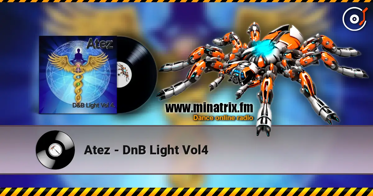 Atez - DnB Light Vol4 高品质在线收听 | Minatrix.FM