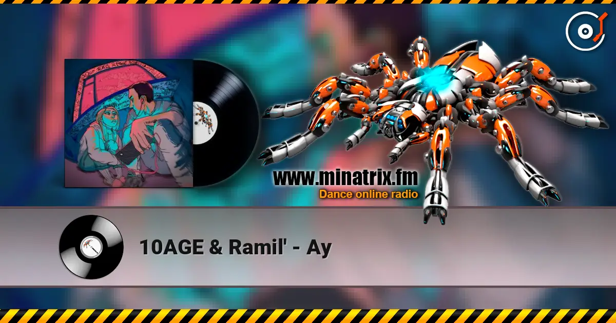 10AGE & Ramil' - Ау 高品质在线收听 | Minatrix.FM