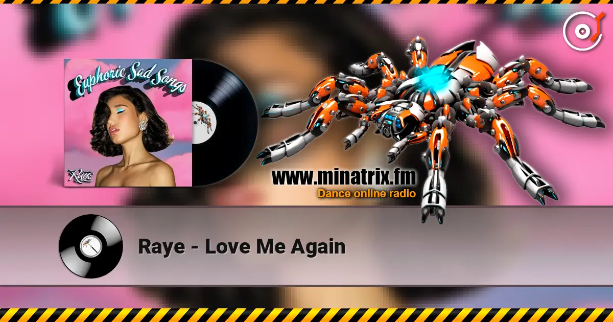 Raye - Love Me Again 高品质在线收听 | Minatrix.FM