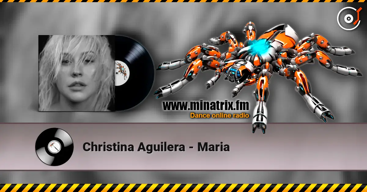 Christina Aguilera - Maria 高品质在线收听 | Minatrix.FM