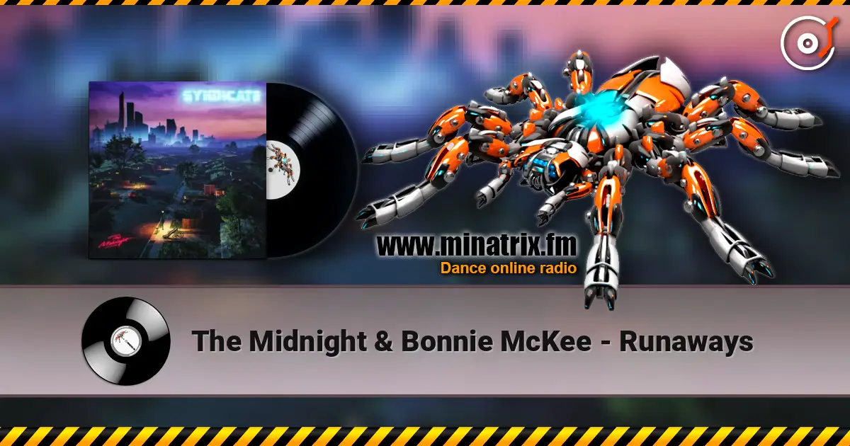 The Midnight & Bonnie McKee - Runaways 高品质在线收听 | Minatrix.FM