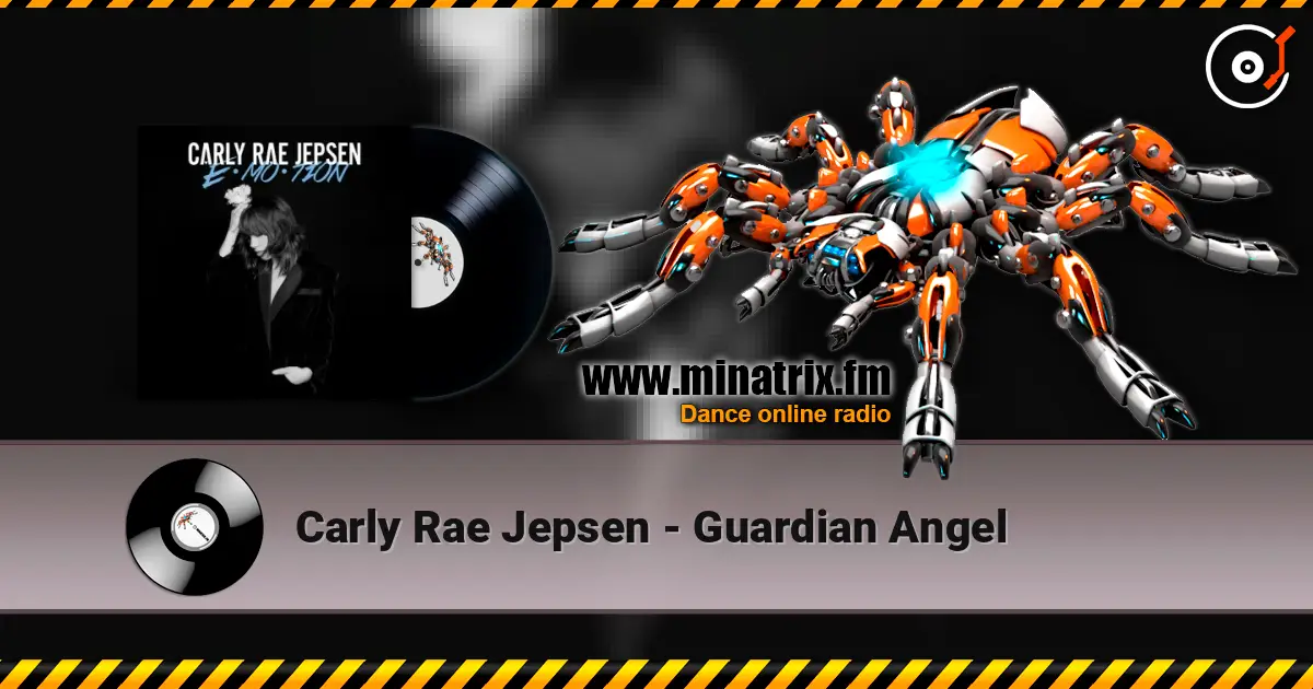 Carly Rae Jepsen - Guardian Angel 高品质在线收听 | Minatrix.FM