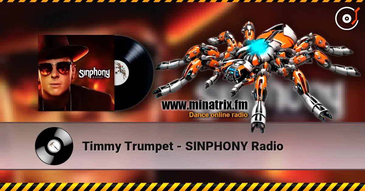 Timmy Trumpet - SINPHONY Radio 高品质在线收听 | Minatrix.FM