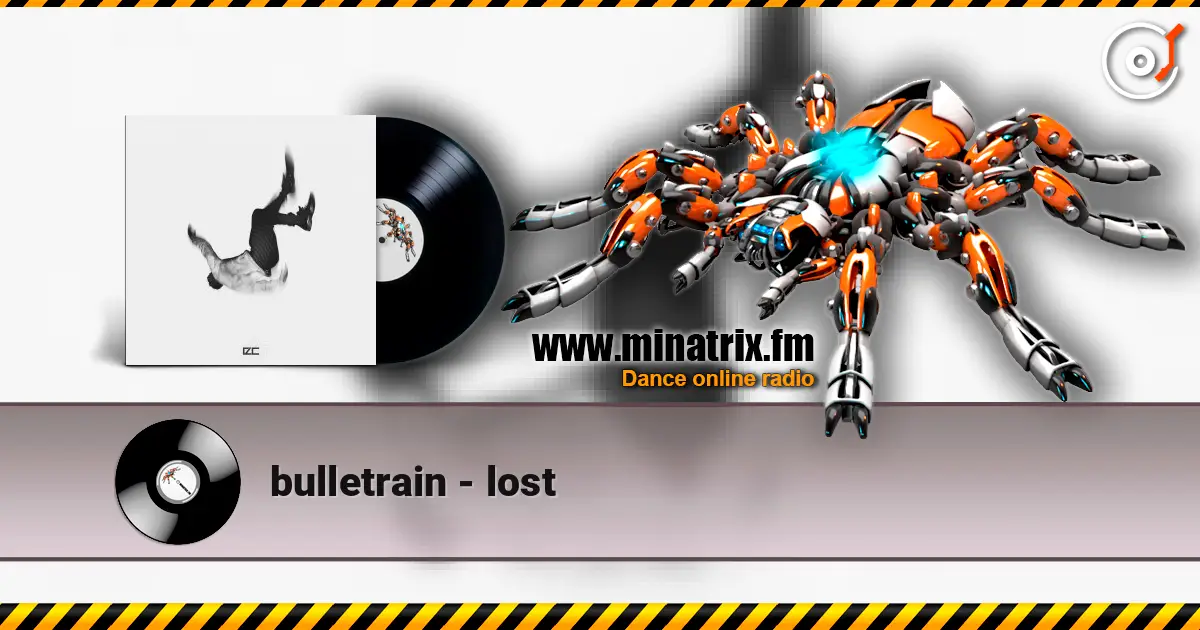 bulletrain - lost 高品质在线收听 | Minatrix.FM