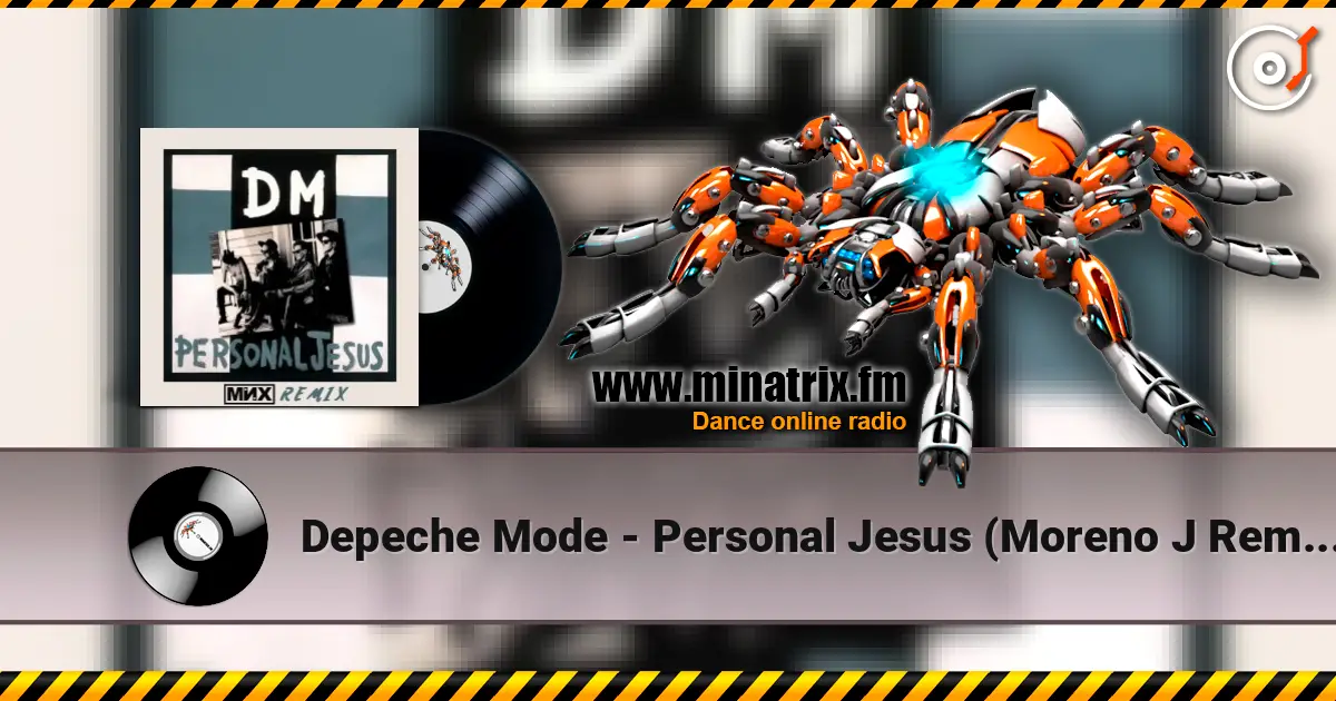 Depeche Mode - Personal Jesus (Moreno J Remix) 高品质在线收听 | Minatrix.FM