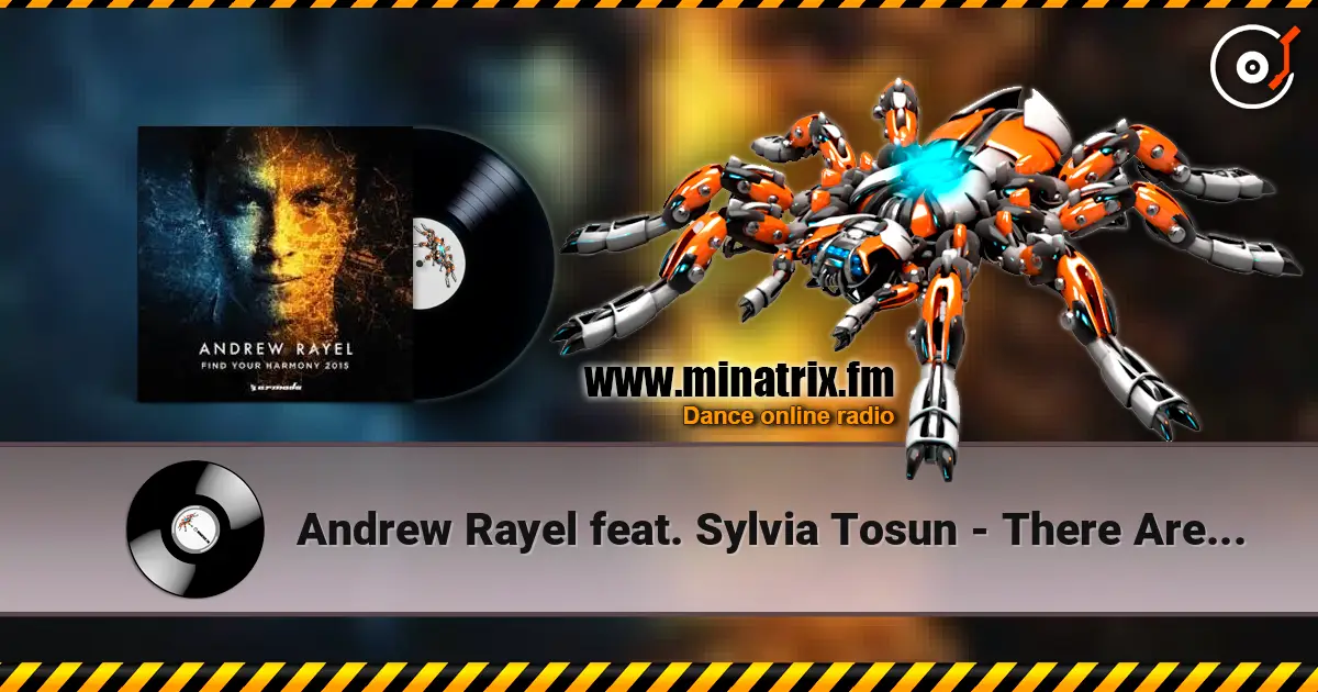 Andrew Rayel feat. Sylvia Tosun - There Are No Words 高品质在线收听 | Minatrix.FM