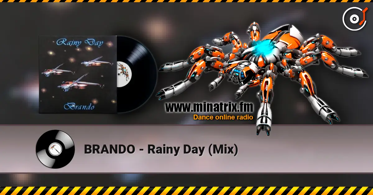 BRANDO - Rainy Day (Mix) 高品质在线收听 | Minatrix.FM