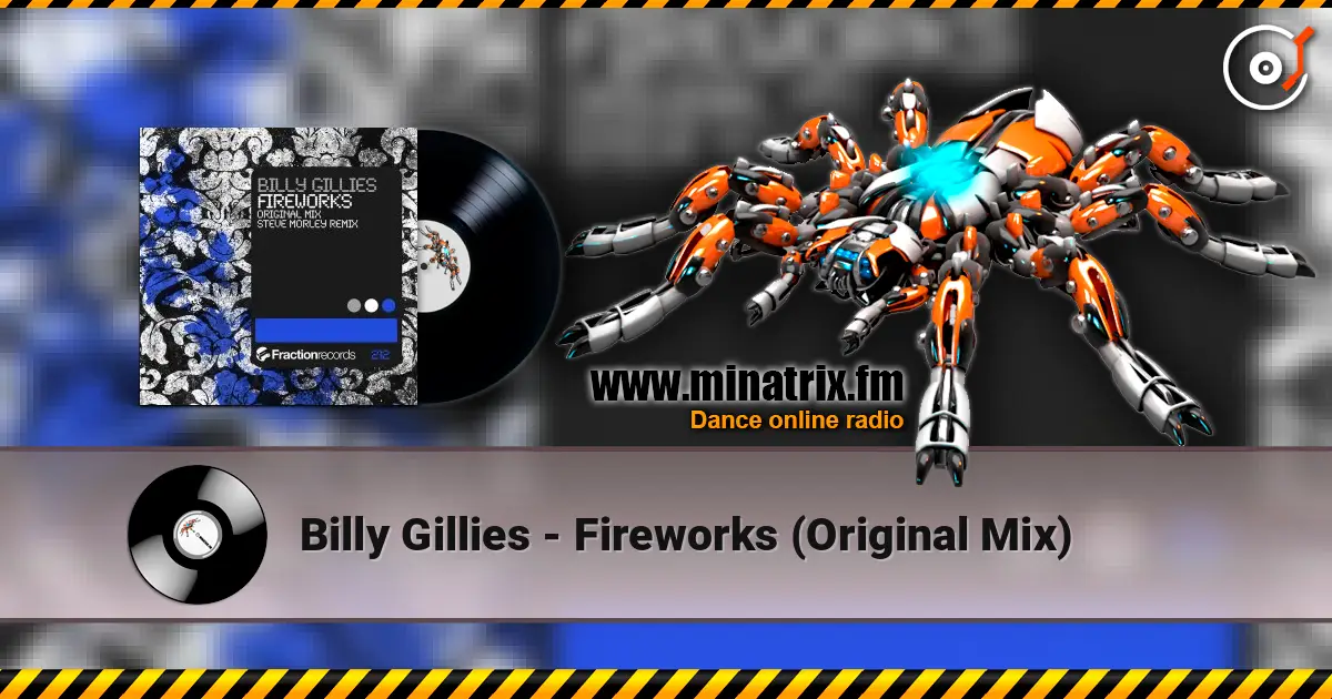 Billy Gillies - Fireworks (Original Mix) 高品质在线收听 | Minatrix.FM