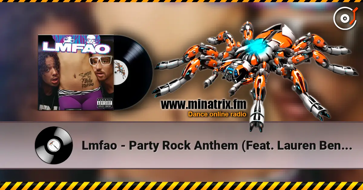 Lmfao - Party Rock Anthem (Feat. Lauren Bennett & Goonrock) 高品质在线收听 | Minatrix.FM