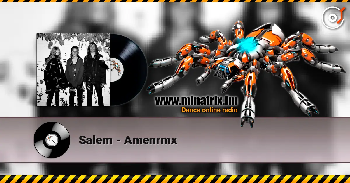 Salem - Amenrmx 高品质在线收听 | Minatrix.FM