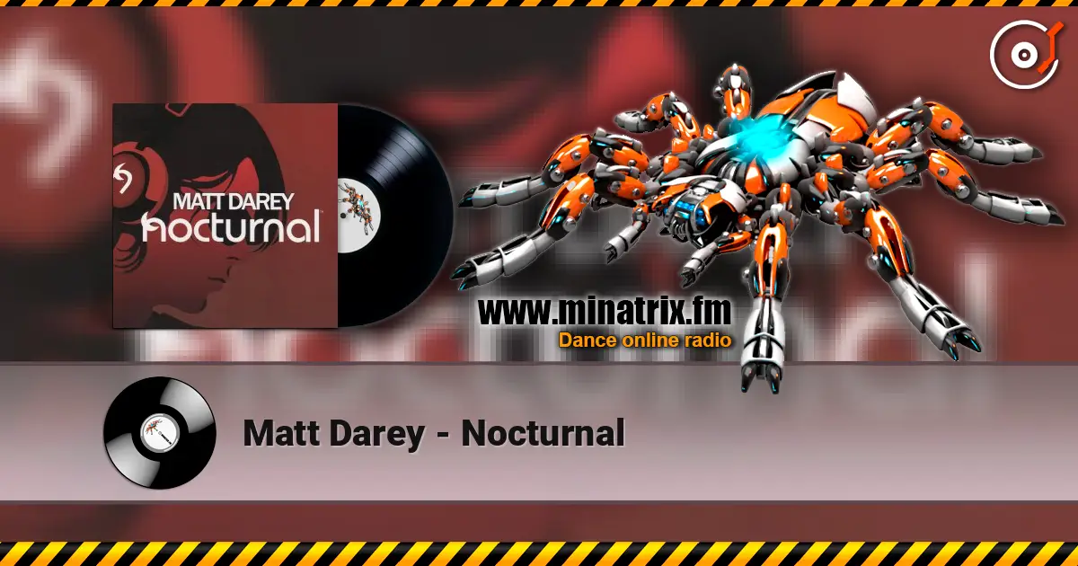 Matt Darey - Nocturnal 高品质在线收听 | Minatrix.FM