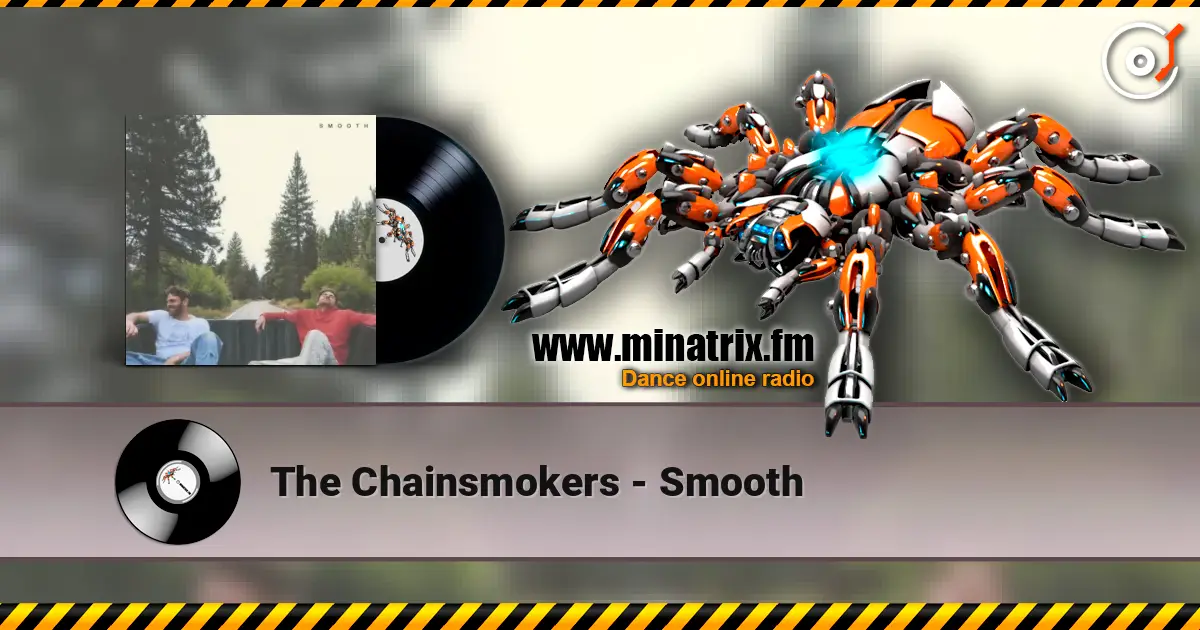The Chainsmokers - Smooth listen online in high quality | Minatrix.FM