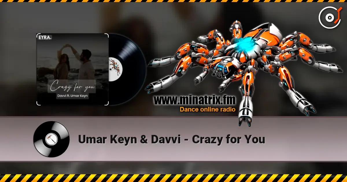 Umar Keyn & Davvi - Crazy for You 高品质在线收听 | Minatrix.FM