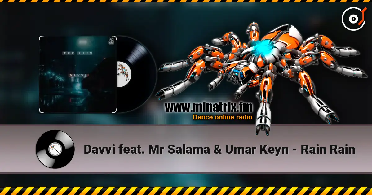 Davvi feat. Mr Salama & Umar Keyn - Rain Rain 高品质在线收听 | Minatrix.FM