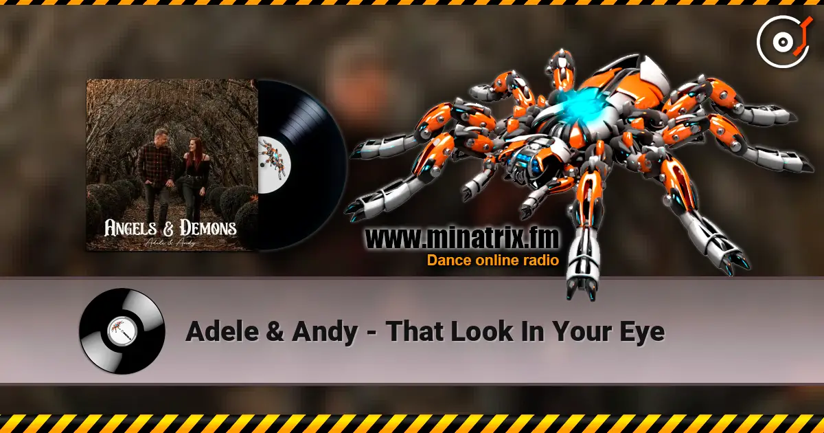 Adele & Andy - That Look In Your Eye 高品质在线收听 | Minatrix.FM