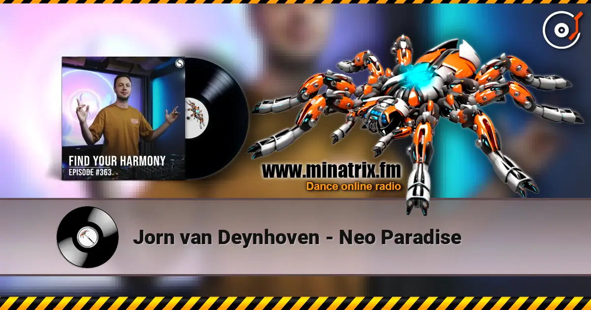 Jorn van Deynhoven - Neo Paradise 高品质在线收听 | Minatrix.FM