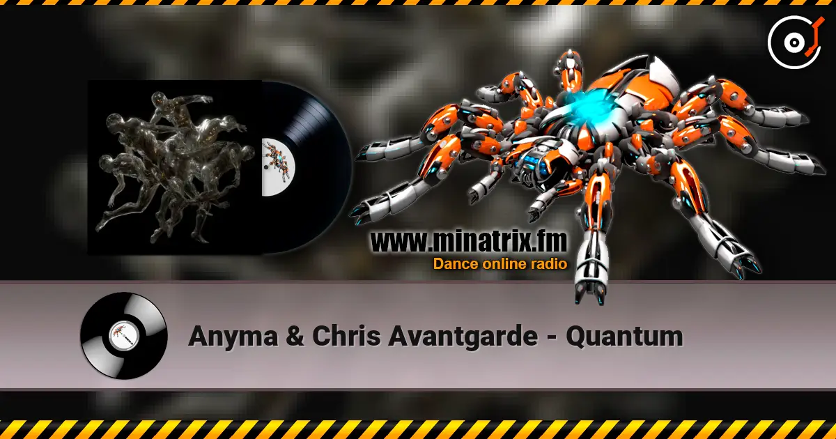 Anyma & Chris Avantgarde - Quantum 高品质在线收听 | Minatrix.FM