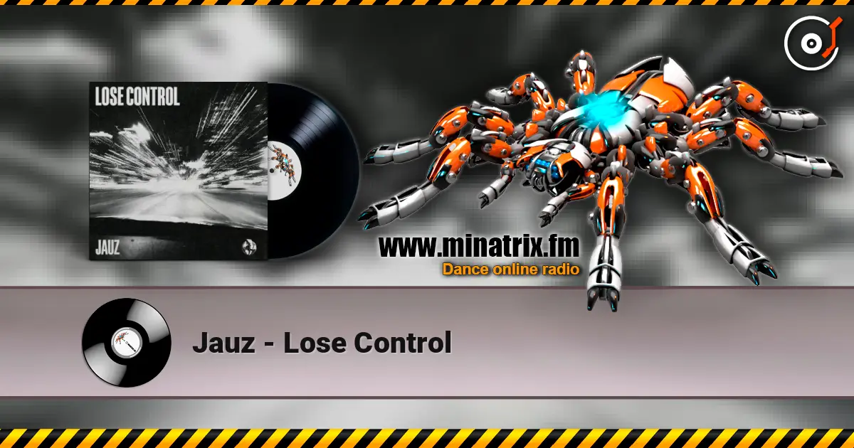 Jauz - Lose Control 高品质在线收听 | Minatrix.FM