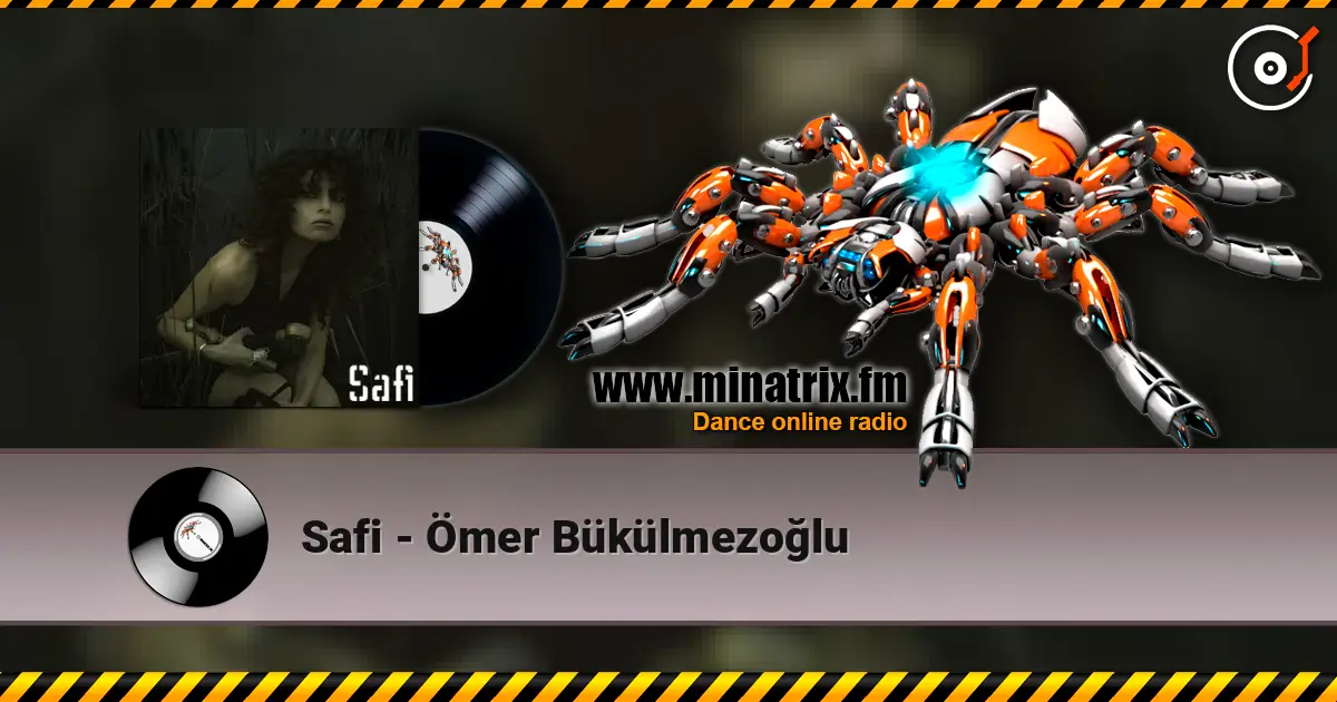 Safi - Ömer Bükülmezoğlu 高品质在线收听 | Minatrix.FM