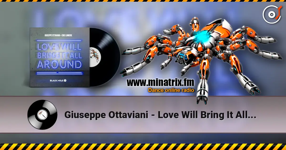 Giuseppe Ottaviani - Love Will Bring It All Around (Radio Edit) 高品质在线收听 | Minatrix.FM