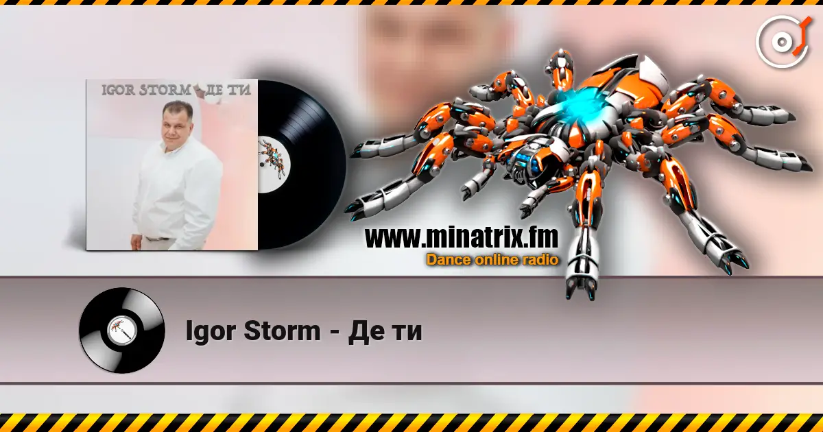 Igor Storm - Де ти слухати онлайн у високій якості | Minatrix.FM