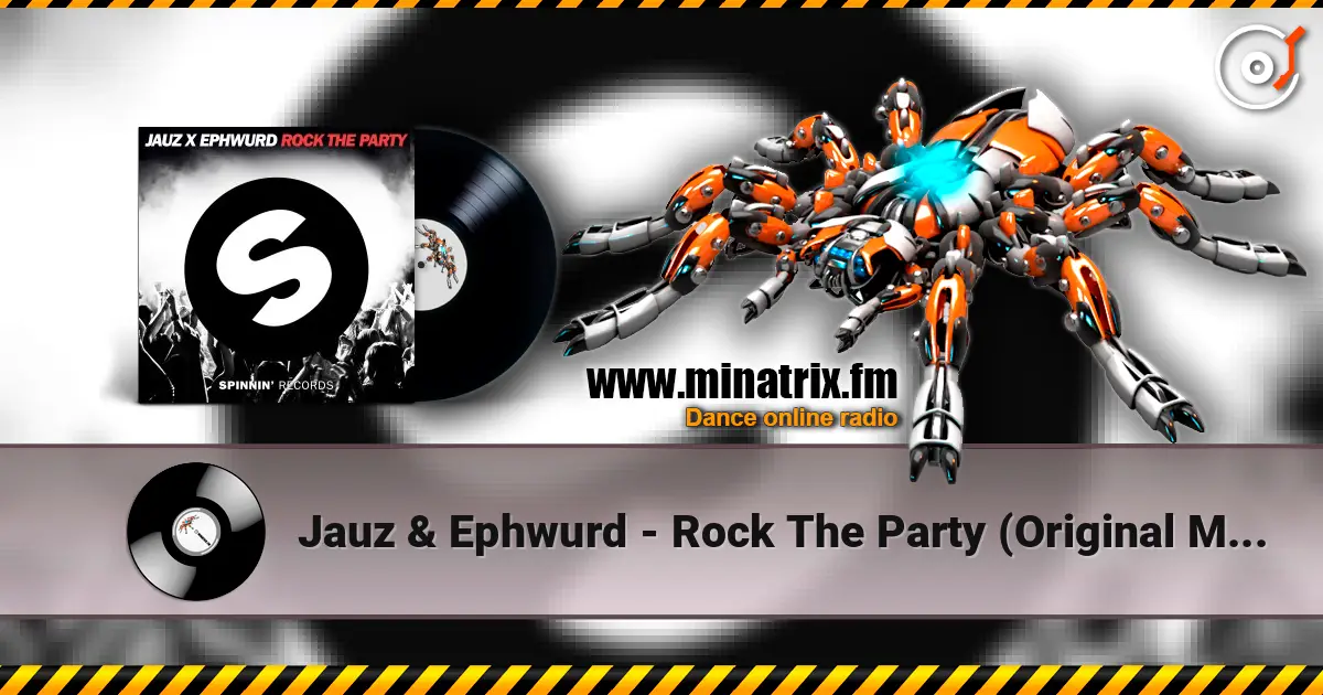 Jauz & Ephwurd - Rock The Party (Original Mix) 高品质在线收听 | Minatrix.FM