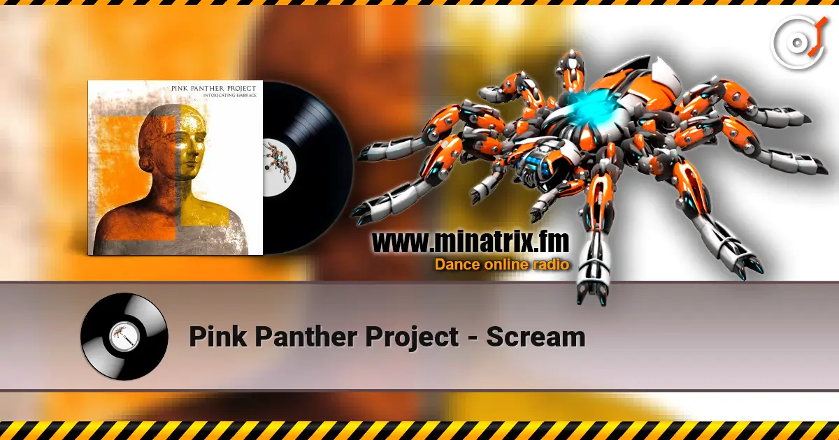 Pink Panther Project - Scream 高品质在线收听 | Minatrix.FM