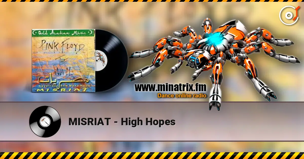 MISRIAT - High Hopes 高品质在线收听 | Minatrix.FM