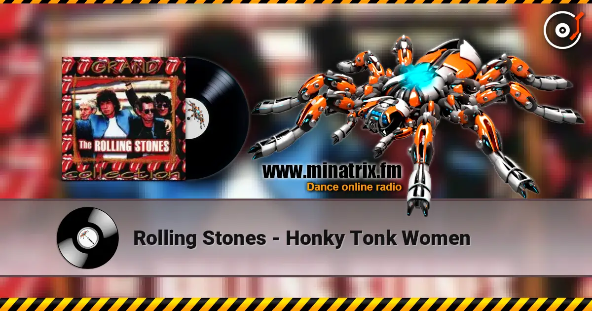Rolling Stones - Honky Tonk Women 高品质在线收听 | Minatrix.FM