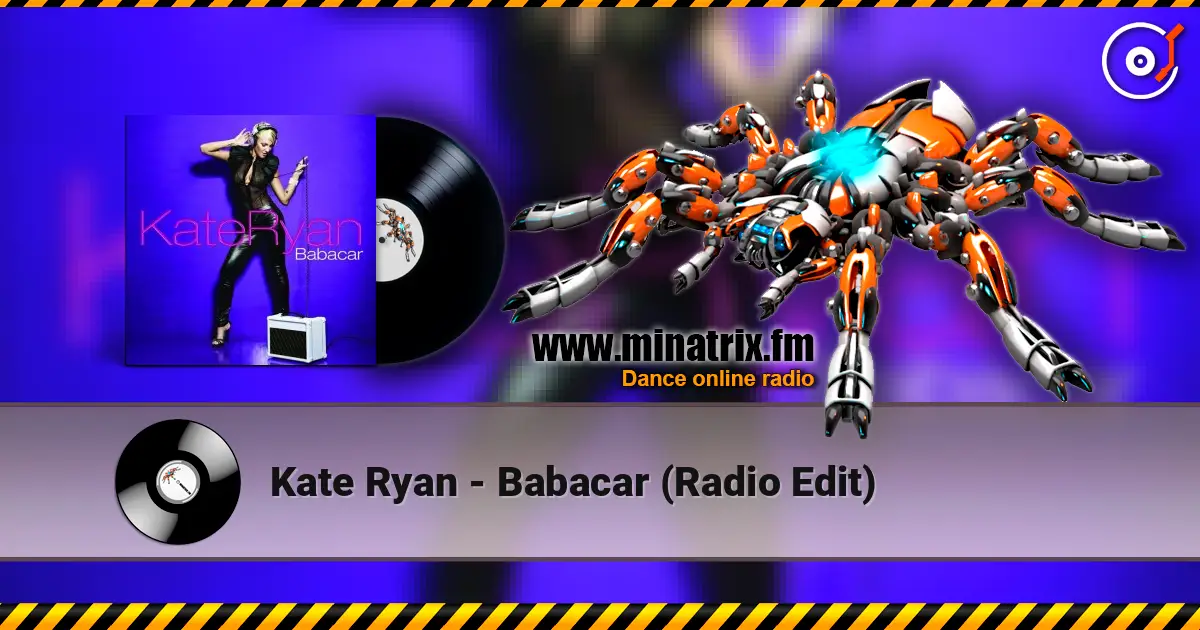 Kate Ryan - Babacar (Radio Edit) 高品质在线收听 | Minatrix.FM