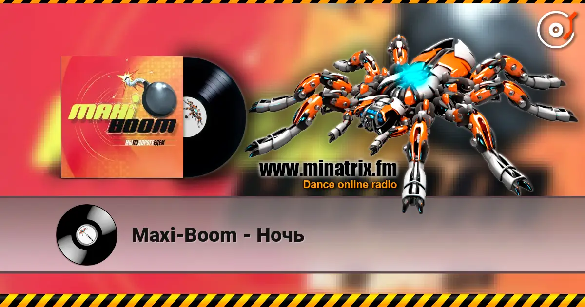 Maxi-Boom - Ночь 高品质在线收听 | Minatrix.FM