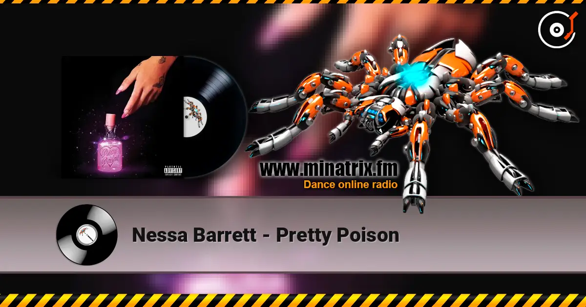Nessa Barrett - Pretty Poison 高品质在线收听 | Minatrix.FM