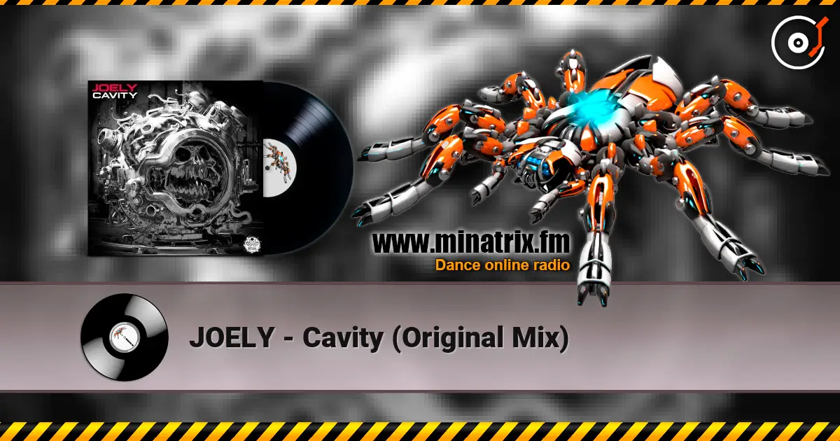 JOELY - Cavity (Original Mix) 高品质在线收听 | Minatrix.FM