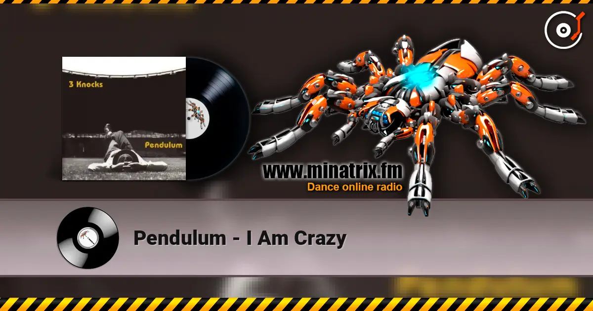 Pendulum - I Am Crazy 高品质在线收听 | Minatrix.FM