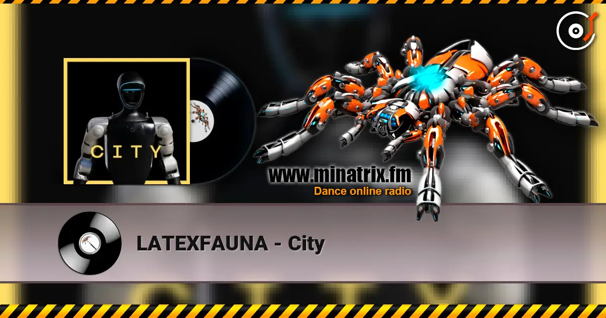 LATEXFAUNA - City слухати онлайн у високій якості | Minatrix.FM
