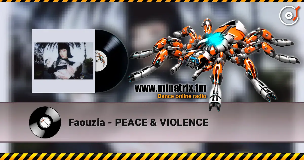 Faouzia - PEACE & VIOLENCE слухати онлайн у високій якості | Minatrix.FM